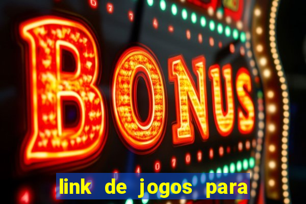 link de jogos para ganhar dinheiro